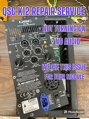 QSC K12 Amp Module Repair Service • $199