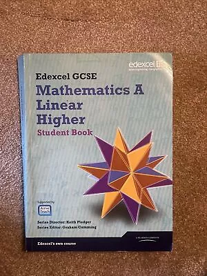 Edexcel GCSE Mathematics A Linear Higher Student Book • £30