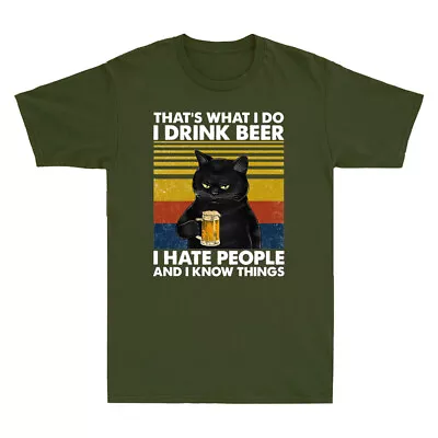 Cat That's What I Do I Drink Beer I Hate People Retro Men's Short Sleeve T-Shirt • $29.69