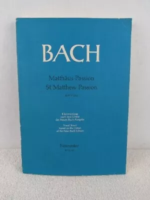 St. Matthew Passion. BWV 244. J.S.Bach Undated Barenreiter - Good • $12.90