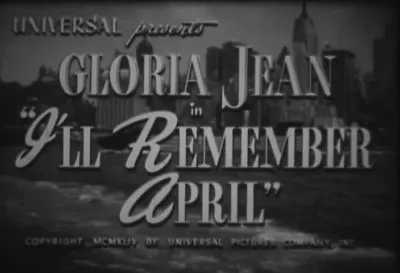 I'll Remember April (1945) Dvd Gloria Jean Kirby Grant • $13.99