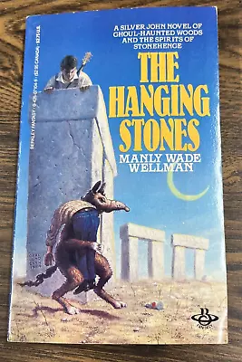Manly Wade Wellman The Hanging Stones Paperback • $29.99