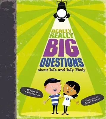 Really Really Big Questions About Me And My Body - Hardcover - GOOD • $4.49