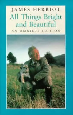 £3.50 • Buy All Things Bright And Beautiful By James Herriot. 9780718114541