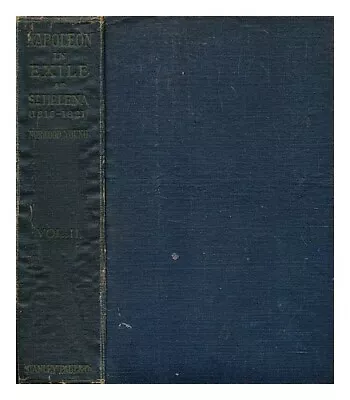 YOUNG NORWOOD (1860-1943) Napoleon In Exile : St. Helena (1815-1821) [Vol. 2] / • £43.70