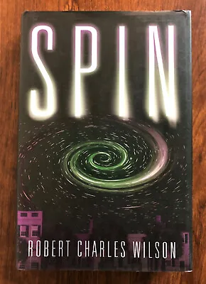 Spin By Robert Charles Wilson (2005 Hardcover) First Edition Hugo Award Winner • $99.95