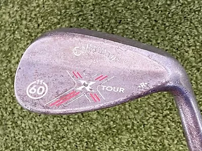 Callaway X Tour Forged R 60* Lob Wedge RH X Forged Wedge Steel (L5890) B=11 • $38