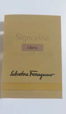Salvatore Ferragamo Signorina Libera Eau De Parfum 1.5ml  Sample NEW • £4