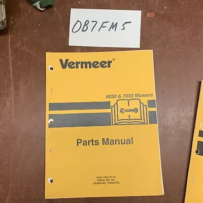 Vermeer M6030 & M7030 Mower  Parts Catalog  Manual NOS • $27.16