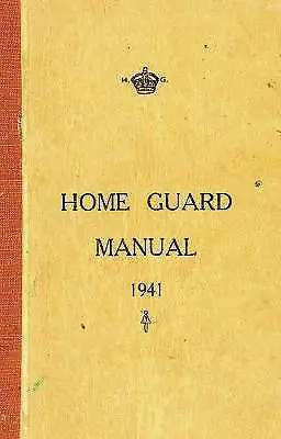 Home Guard Manual 1941 By McCutcheon Hardback Book Free Post • £5.75