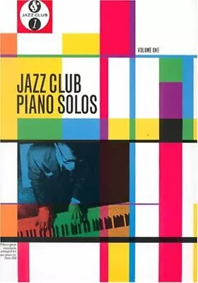 Jazz Club Piano Solos: Volume 1 By Various Paperback Book The Cheap Fast Free • £6.99