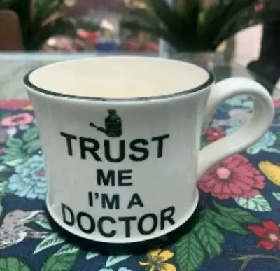 £11.50 • Buy Moorland Pottery Mug - Trust Me I'm A Doctor