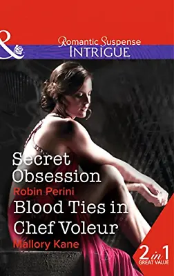 £2.38 • Buy Secret Obsession: Secret Obsession / Blood Ties In Chef Voleur (Mills & Boon Int
