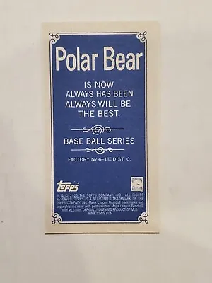 2023 Topps 206 T206 - LOW SERIES POLAR BEAR BACK PARALLELS -  IN HAND U PICK • $3.18