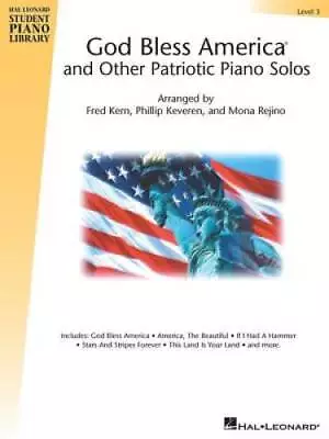 God Bless America  And Other Patriotic Piano Solos - Level 3: Hal Leonard - GOOD • $5.64