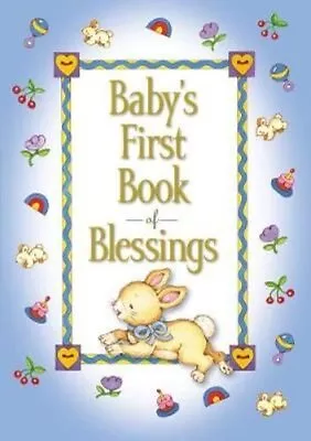 Baby's First Book Of Blessings By Melody Carlson 9780310730774 | Brand New • £9