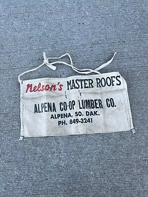 Vintage Nail Pouch Apron Nelson’s Master Roofs From Alpena (SD) Co-op Lumber. • $14.95