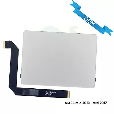 OEM Genuine Apple Trackpad & Flex For MacBook Air 13” A1466 2013-2017 593-1604 • $15.99