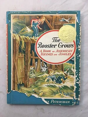 The Rooster Crows: A Book Of American Rhymes... By Maud & Miska Petersham - 1966 • $10