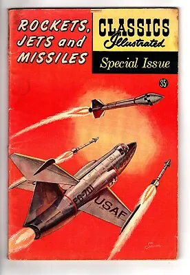 $9.85 • Buy CLASSICS ILLUSTRATED SPECIAL #159 - Rockets, Jets And Missiles!  (2)