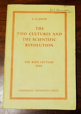 C P Snow Two Cultures & Scientific Revolution Rede Lecture 1959 Cambridge 1962 • £7.50