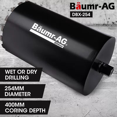 BAUMR-AG 254 X 400mm Diamond Core Drill Bit DBX Series Industrial 1.1/4-UNC • $244