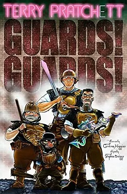 Guards! Guards!: A Discworld Graphic Novel. Pratchett Higgins 9780575070714*# • $28.10