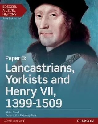 Edexcel A Level History Paper 3: Lancastrians Yorkists And He... 9781447985396 • £26.99
