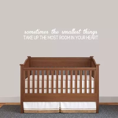 Sometimes The Smallest Things Wall Decal - Nursery Baby Kids Wall Art Decal • $16.90