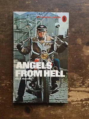 Angels From Hell Mick Norman First Edition Hells Angels Outlaw Bikers 1%er • £15