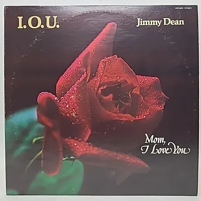 Jimmy Dean - I.O.U. Mom I Love You SIGNED Vinyl LP 1977 GRT-8014 EXCELLENT • $24.99