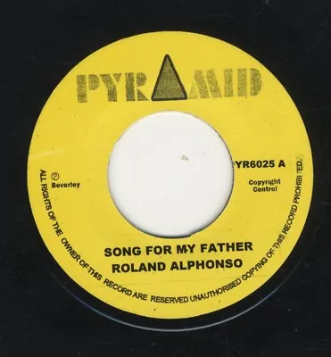 £6.99 • Buy Roland Alphonso ‎– Song For My Father / Nothing For Nothing MINT 7  SKA PYRAMID