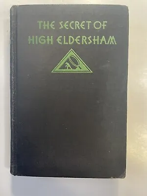Miles Burton THE SECRET OF HIGH ELDERSHAM Mystery League 1931 FIRST Edition Good • $12.50