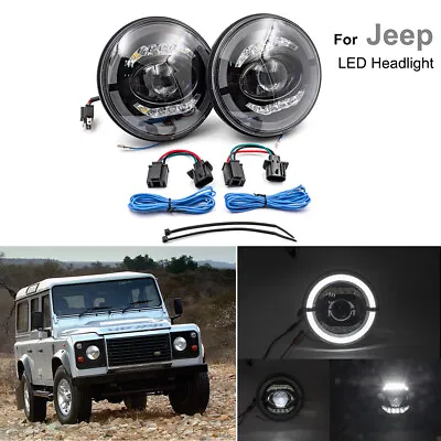 Pair 7''inch LED H13 Headlight DRL Halo Hi Lo Beam For Jeep Wrangler TJ CJ JK LJ • $284.99