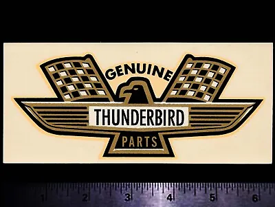 THUNDERBIRD Genuine Parts - Original Vintage 60's Racing Water Slide Decal FORD • $6.50