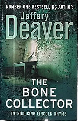 The Bone Collector Deaver Jeffery Used; Good Book • £2.85