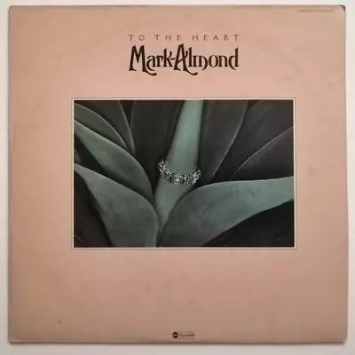 Mark Almond - To The Heart - JAPAN VINYL - Insert - YX-8037-AB • $23.99