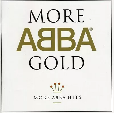 ABBA More ABBA Gold More ABBA Hits Remastered CD NEW  • $19.88