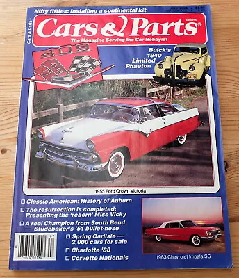 Cars & Parts Magazine. July 1988. Ford Crown Victoria 1955. 170 Pages. Hobbyist. • $4.93