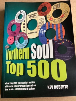 £29.50 • Buy Northern Soul Top 500 Book - Kev Roberts - Goldmine - Paperback - Near Mint