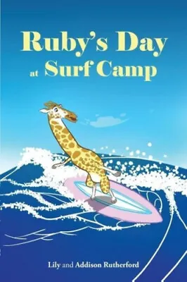 £18.42 • Buy Ruby's Day At Surf Camp By Lily Rutherford