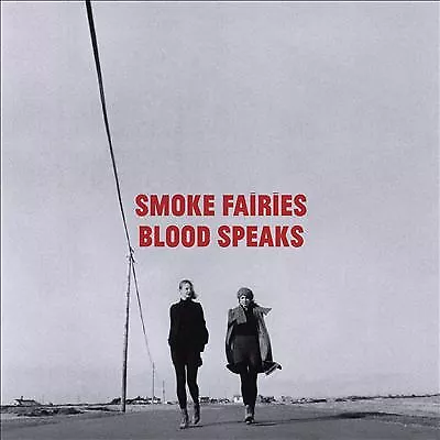£4.16 • Buy Smoke Fairies : Blood Speaks CD (2012) Highly Rated EBay Seller Great Prices