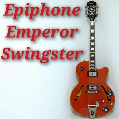 Epiphone Emperor Swingster Full Aco • $822.81