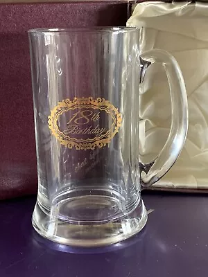 18th BIRTHDAY GLASS TANKARD. • £4.50