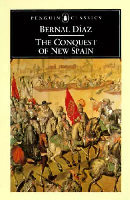 The Conquest Of New Spain (Penguin Classics) - Paperback - GOOD • $5.37