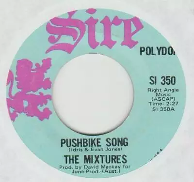 Mixtures 45 Pushbike Song B/w Who Loves Ya Vg+ Sire 350 • $2.40