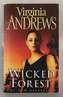 Wicked Forest - Virginia Andrews • £3.60