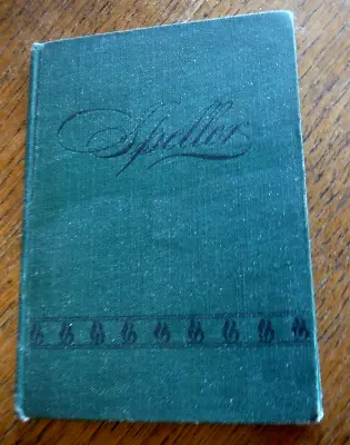 A Business Speller - 1912 Business College Hardbound Book  - Musselman Pub. • $4.99