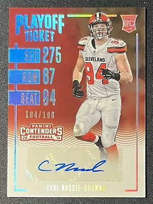 Carl Nassib 2016 Panini Contenders Rookie Playoff Ticket RC /199 AUTO BROWNS • $12.99