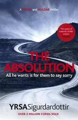 The Freyja And Huldar Series: The Absolution By Yrsa Sigurardttir (Paperback / • £3.27